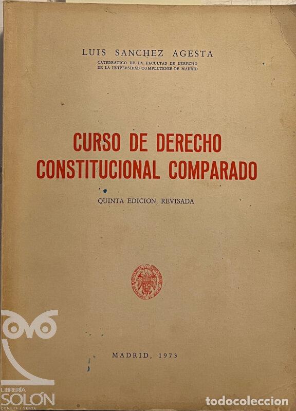 Libros: Curso de Derecho Constitucional Comparado - Luis S&aacute;nchez Agesta - Foto 1