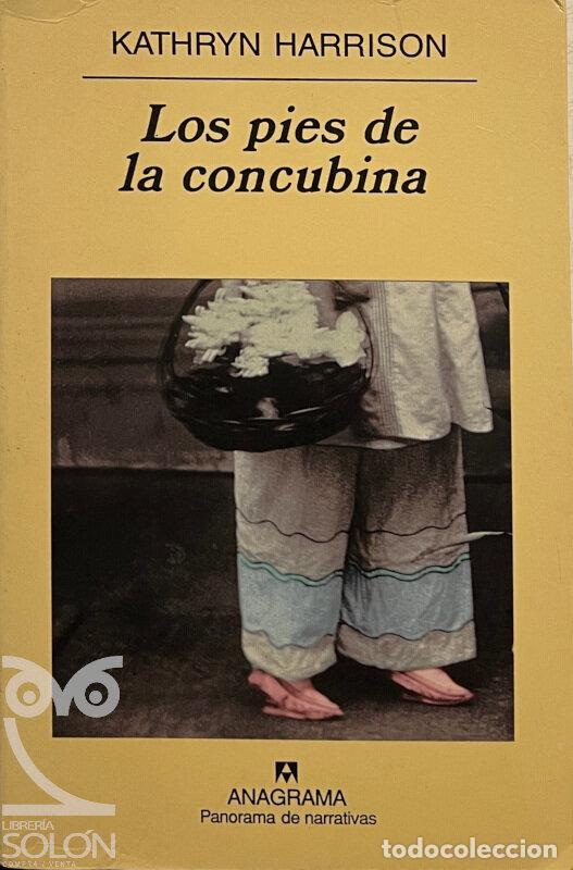 Libros: Los pies de la concubina - Kathryn Harrison - Foto 1