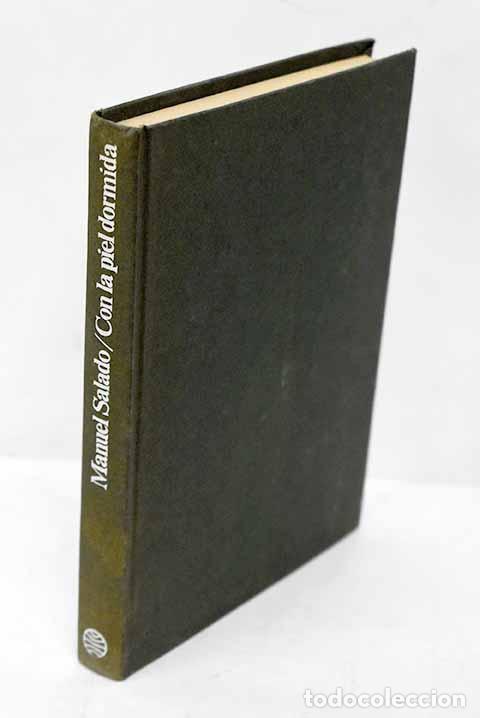 Libros: Con la piel dormida: Salado, Manuel.- Salado, Manuel - Foto 1