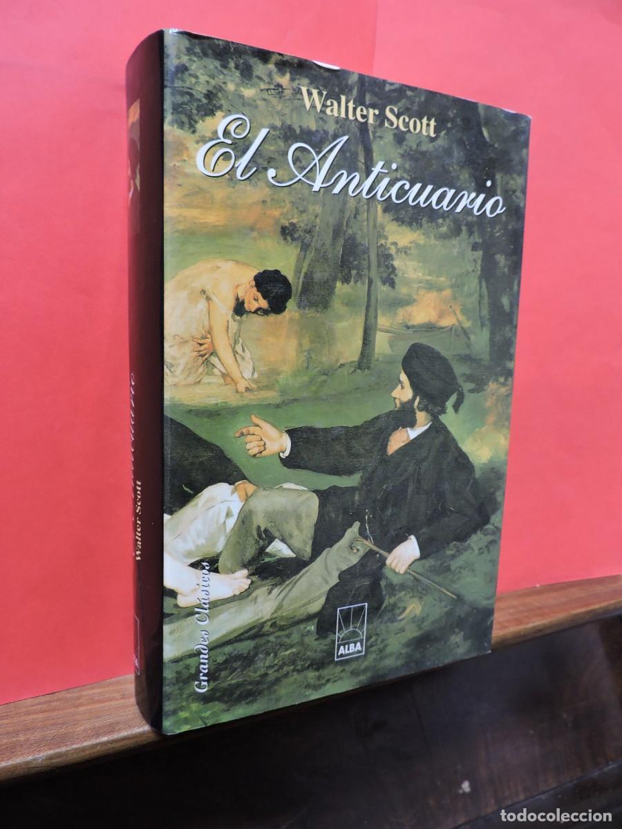 Libros: El anticuario. SCOTT, Walter. Ed. Alba. Madrid, 1997 - Foto 1