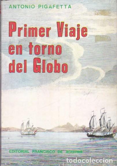 Libros: Primer viaje en torno del globo - PIGAFETTA - Foto 1
