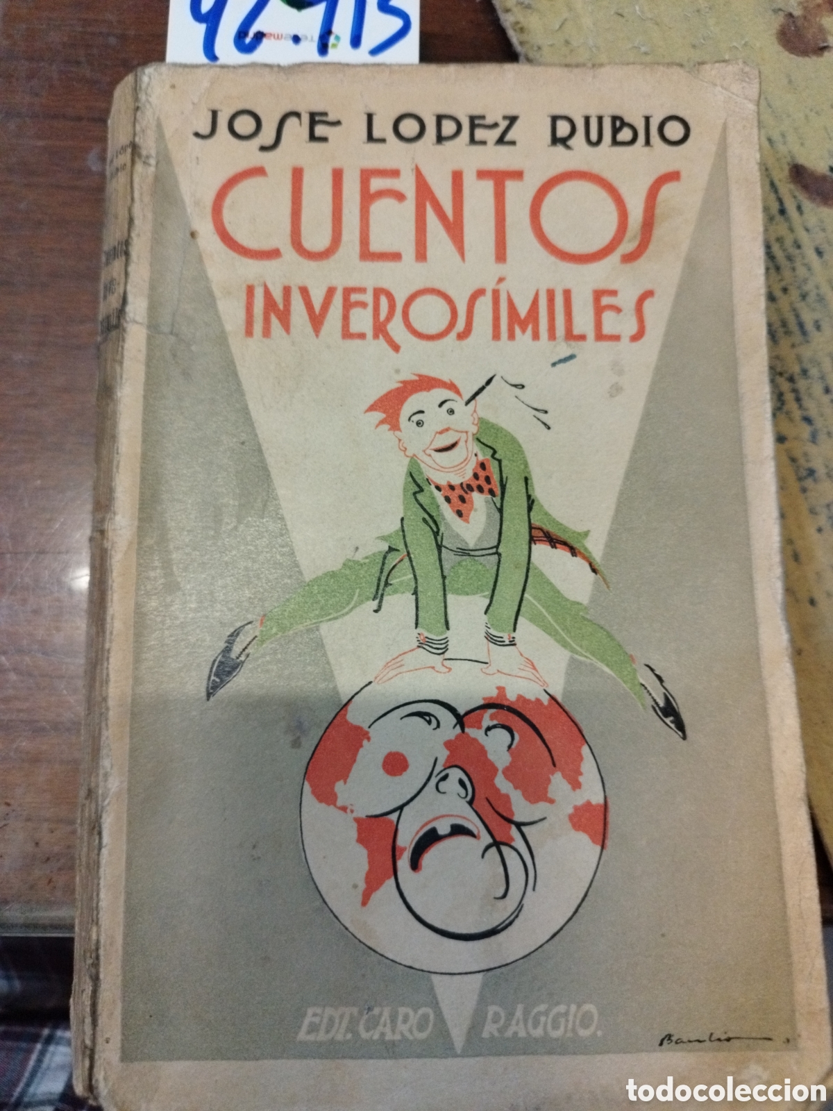 Libros: CUENTOS INVEROSIMILES. 1&ordf; Edici&oacute;n - LOPEZ RUBIO,Jos&eacute; - Foto 1