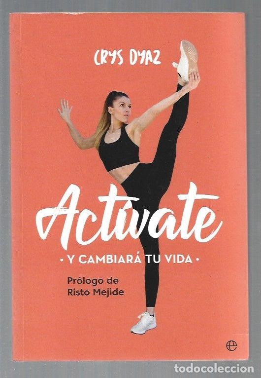 Libros: ACTIVATE Y CAMBIA TU VIDA - DYAZ, CRYS - Foto 1