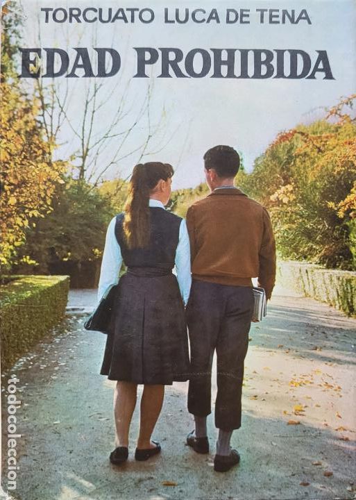 Libros: EDAD PROHIBIDA - TORCUATO LUCA DE TENA - Foto 1