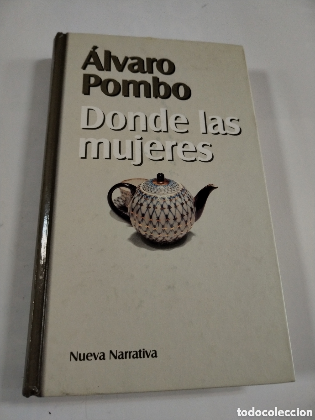 Libros: &Aacute;lvaro Pombo. Donde las mujeres - Foto 1
