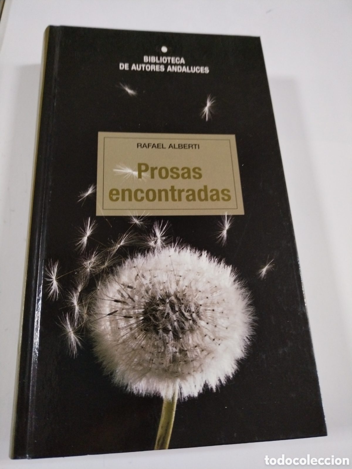 Libros: Prosas encontradas. Rafael Alberti - Foto 1