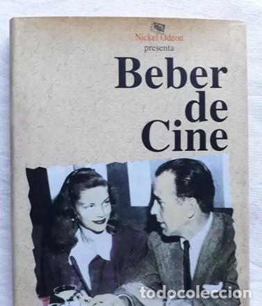 Libros: Beber De Cine - Jose Luis Garci - Nickel Odeon Espa&ntilde;a 1996 - Foto 1