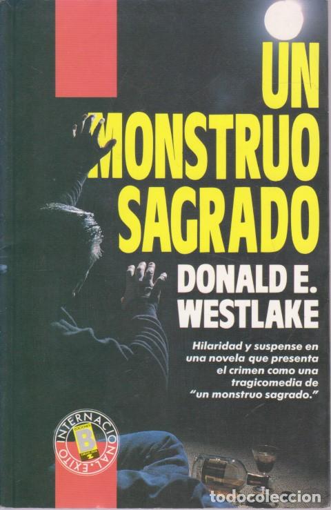 Libros: UN MONSTRUO SAGRADO - DONALD E. WESTLAKE - Foto 1