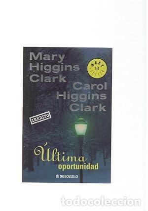 Libros: &Uacute;LTIMA OPORTUNIDAD - Clark,Mary Higgins - Foto 1