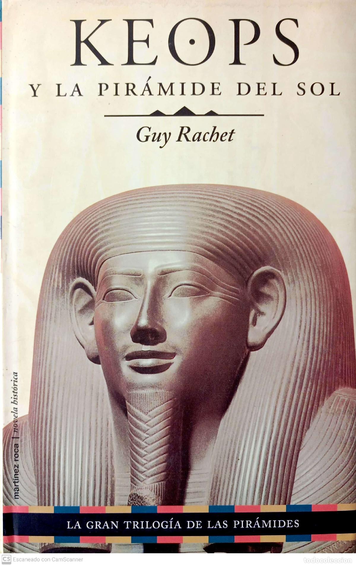 Libros: Keops y la pir&aacute;mide del sol - Rachet, Guy - Foto 1