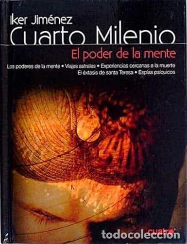 Libros: Cuarto milenio 15. El poder de la mente. - Iker Jim&eacute;nez. TDK847 - Foto 1