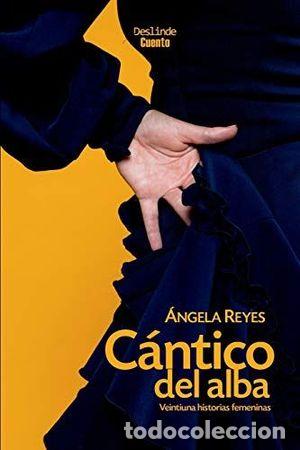 Libros: C&Aacute;NTICO DEL ALBA - REYES JIM&Eacute;NEZ, &Aacute;NGELA