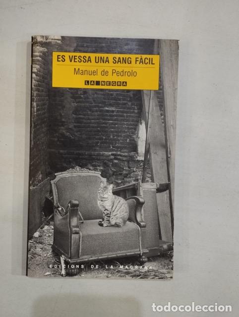 Libros: Manuel de Pedrolo - Es vessa una sang f&agrave;cil - Foto 1
