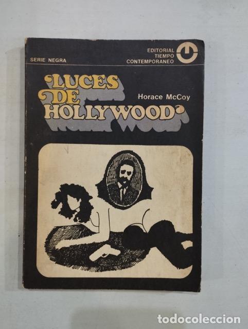 Libros: Horace McCoy - Luces de Hollywood - Foto 1