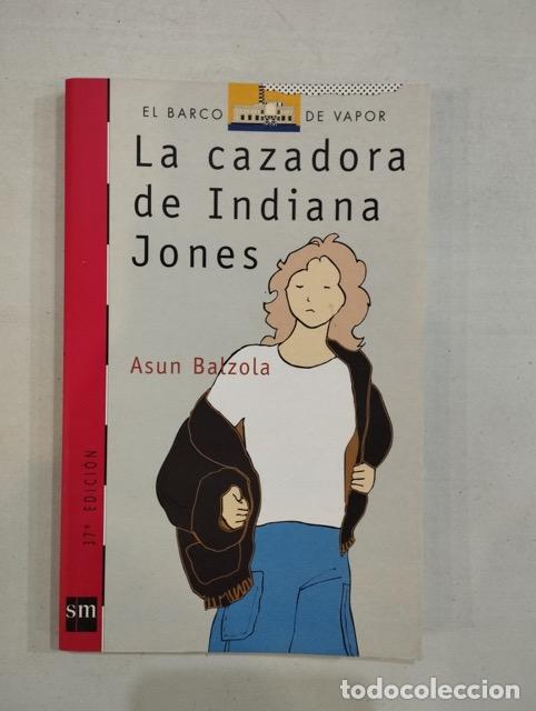 Libros: Asun Balzola - La cazadora de Indiana Jones - Foto 1