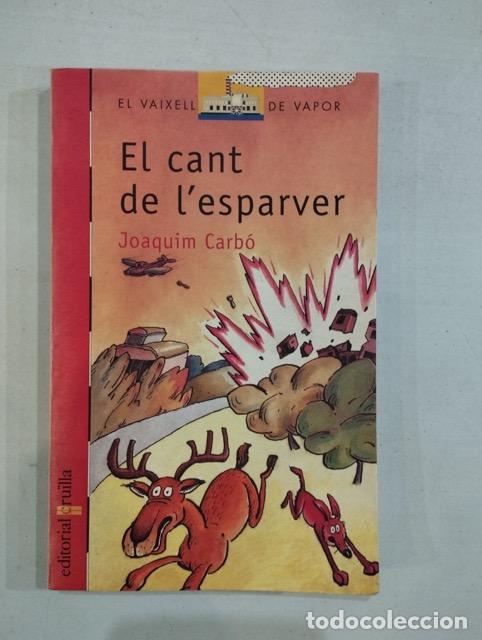 Libros: Joaquim Carb&oacute; - El cant de lesparver - Foto 1