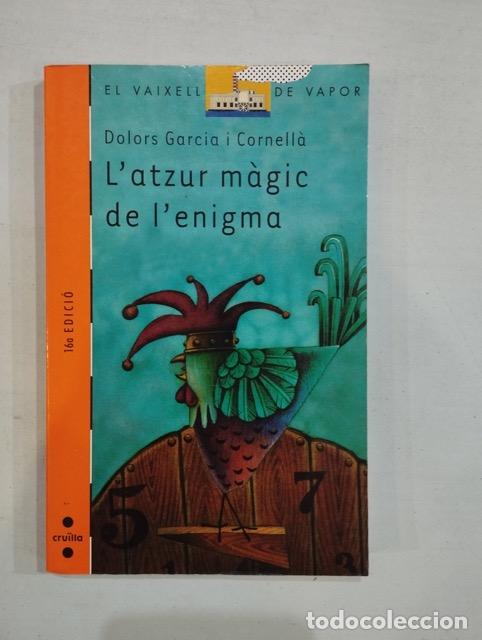 Libros: Dolors Garcia i Cornell&agrave; - Latzur m&agrave;gic de lenigma - Foto 1