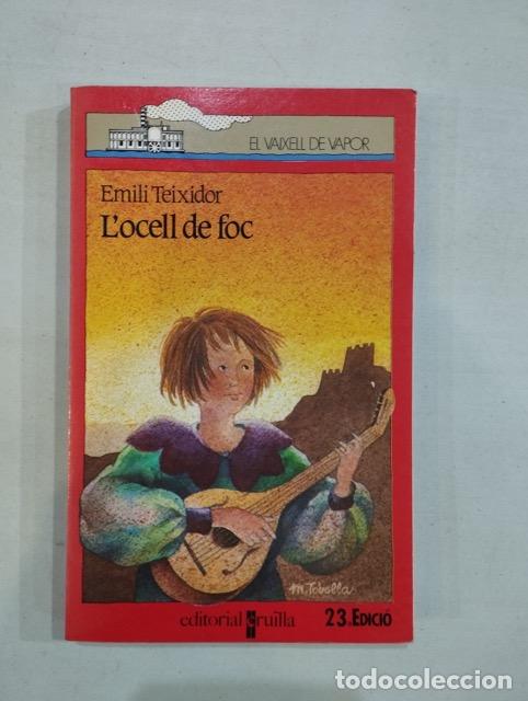 Libros: Emili Teixidor - Locell de foc - Foto 1