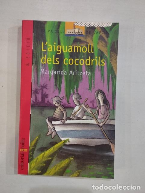 Libros: Margarida Aritzeta - Laiguamoll dels cocodrils - Foto 1