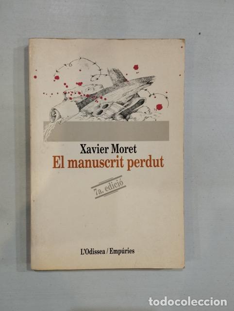 Libros: Xavier Moret - El manuscrit perdut - Foto 1