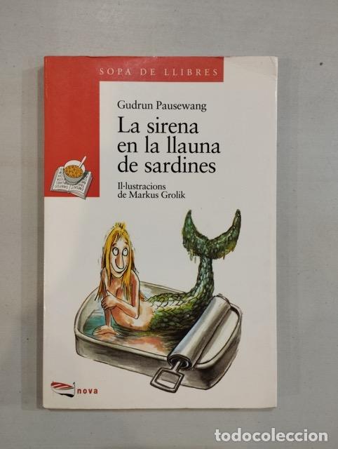 Libros: Gudrun Pausewang - La sirena en la llauna de sardines - Foto 1