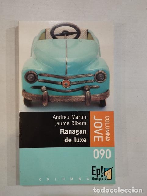 Libros: Andreu Mart&iacute;n / Jaume Ribera - Flanagan de luxe - Foto 1