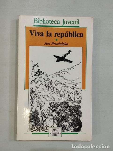 Libros: Jan Proch&aacute;zka - Viva la rep&uacute;blica - Foto 1