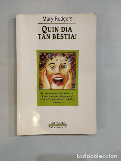 Libros: Mary Rodgers - Quin dia tan b&egrave;stia! - Foto 1