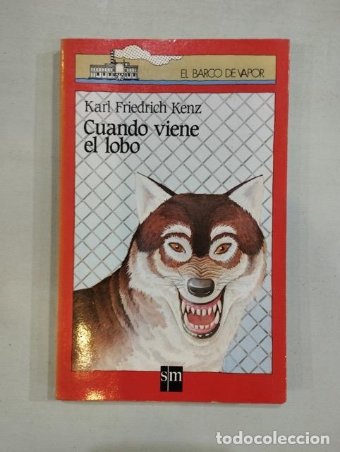Libros: Karl Friedrich Kenz - Cuando viene el lobo - Foto 1