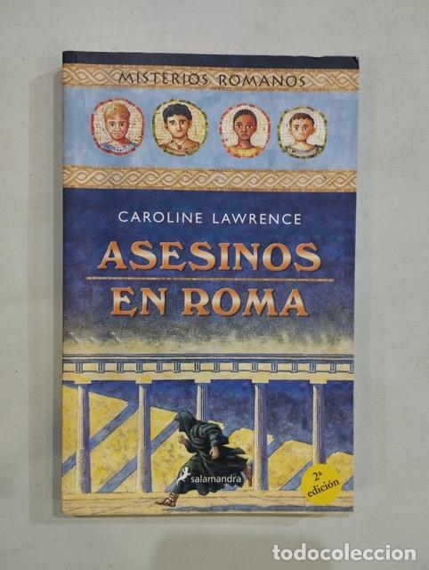 Libros: Caroline Lawrence - Asesinos en Roma - Foto 1