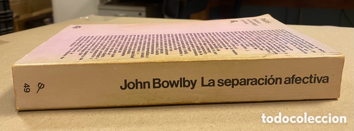 Libros: LA SEPARACI&Oacute;N AFECTIVA. JOHN BOWLBY. EDICIONES PAID&Oacute;S 1985. - Foto 7