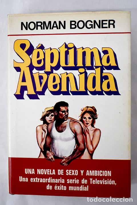 Libros: S&eacute;ptima avenida: Bogner, Norman.- Bogner, Norman - Foto 1