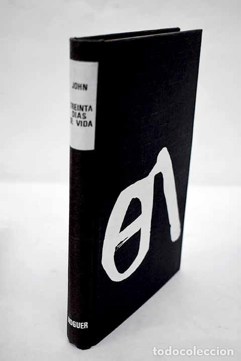 Libros: Treinta d&iacute;as de vida.- John, Owen - Foto 1