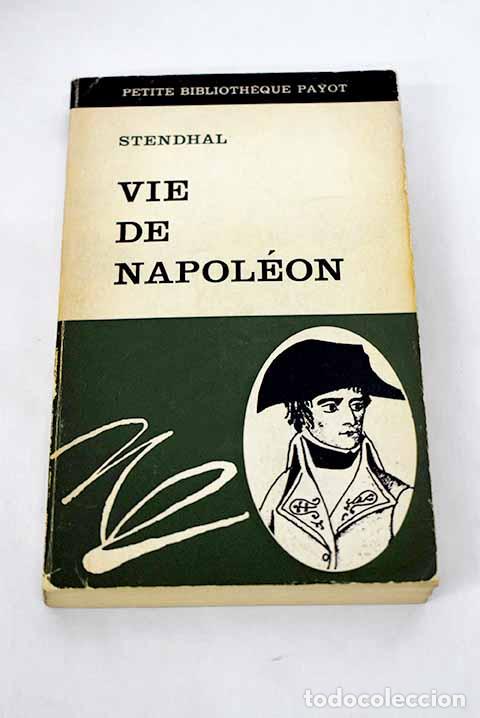 Libros: Vie de Napol&eacute;on.- Stendhal - Foto 1