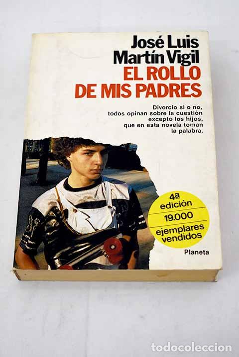 Libros: El rollo de mis padres.- Mart&iacute;n Vigil, Jos&eacute; Luis - Foto 1