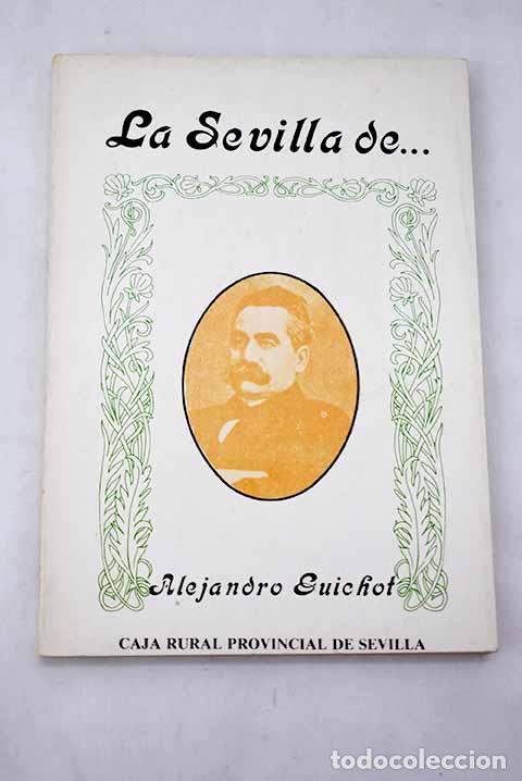 Libros: La Sevilla de. Alejandro Guichot - Foto 1