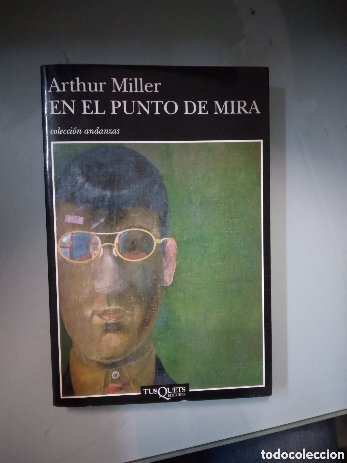 Libros: Arthur Miller, En el punto de.mira, Tusquets, 247 - Foto 1