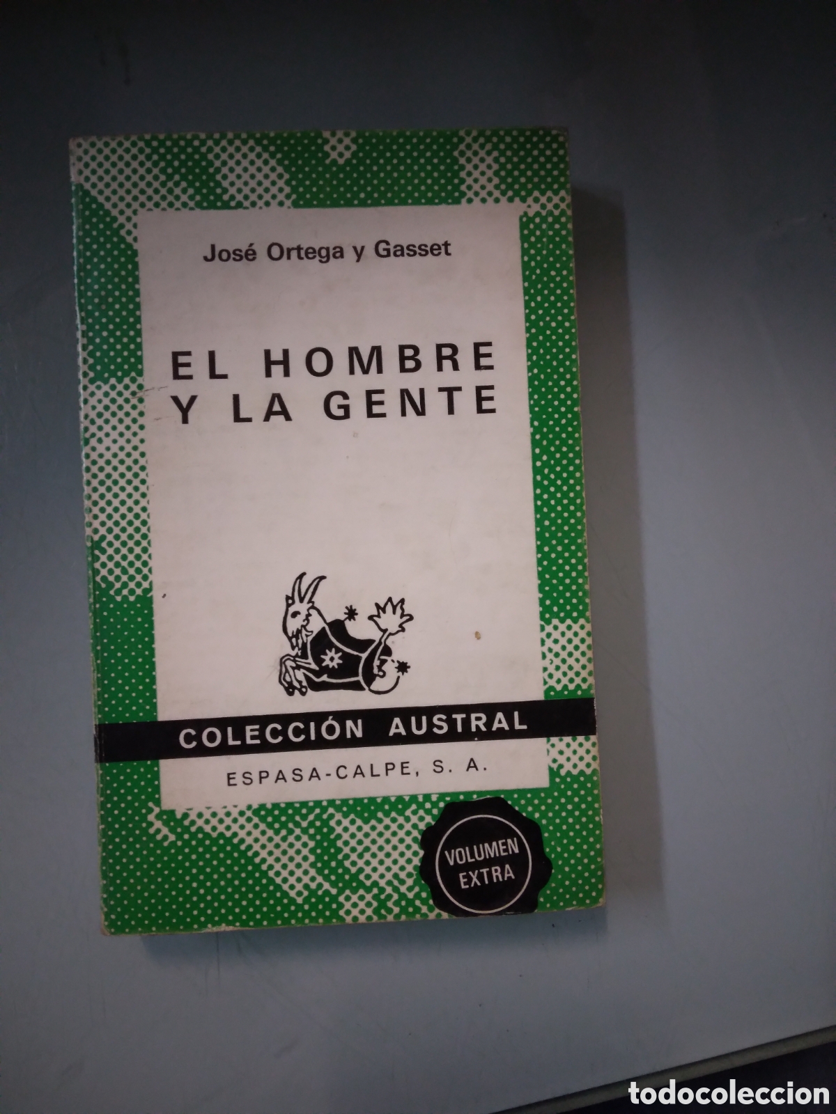 Libros: Jose Ortega Gasset, El hombre y la gente, Austral - Foto 1