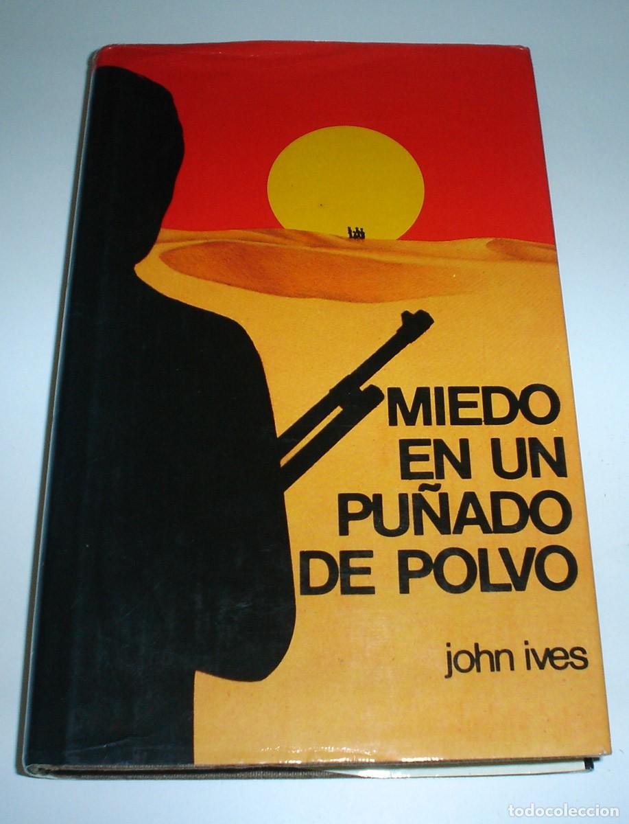Libros: LIBRO MIEDO EN UN PU&Ntilde;ADO DE POLVO DE JOHN IVES - Foto 1