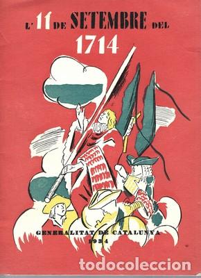 Livros em segunda m&atilde;o: L&acute;11 de Setembre del 1714. Generalitat de Catalunya 1934