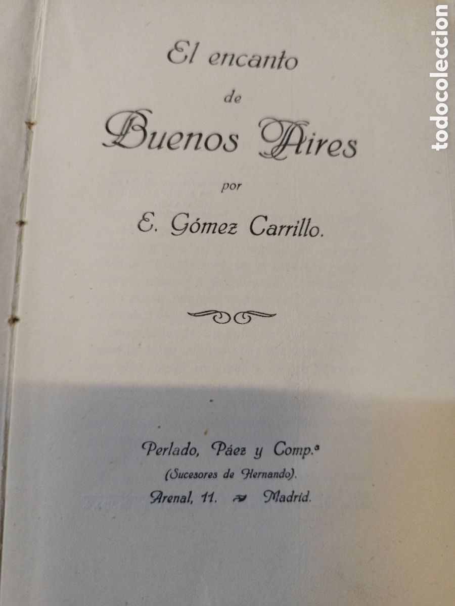 Libros: EL ENCANTO DE BUENOS AIRES. A&ntilde;o 1914 - GOMEZ CARRILLO,E. - Foto 4