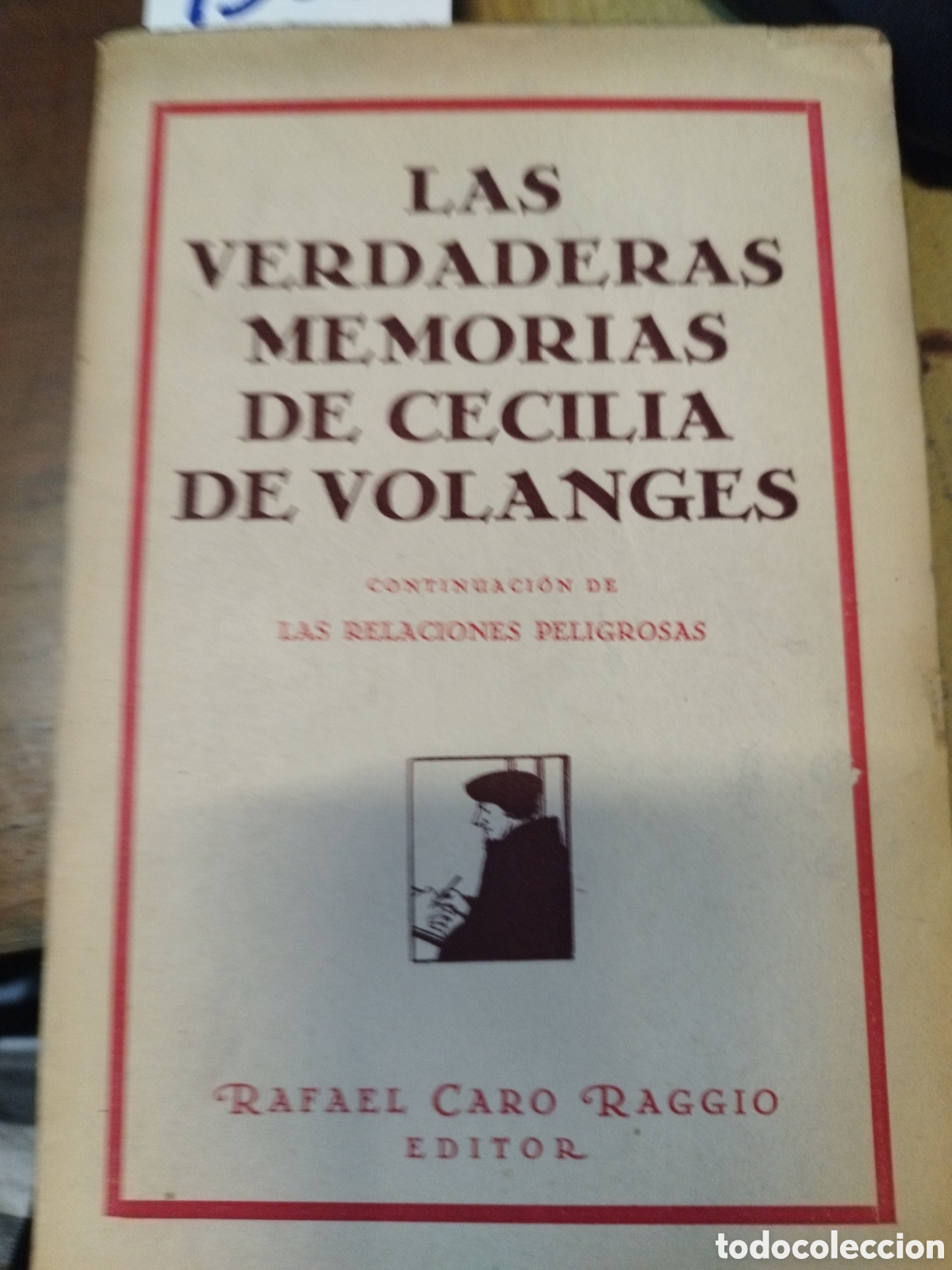 Libros: LAS VERDADERAS MEMORIAS DE CECILIA DE VOLANGES - Foto 1