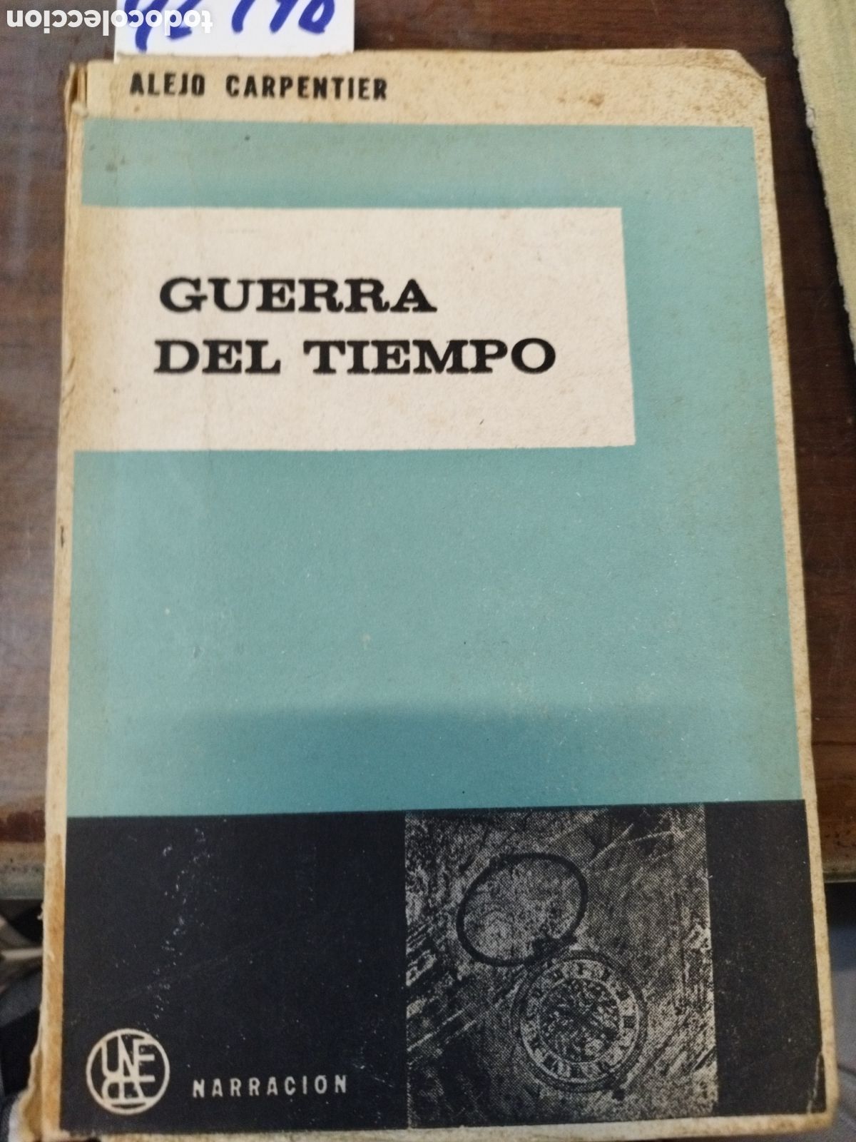 Libros: GUERRA DEL TIEMPO. 1&ordf; Edici&oacute;n - CARPENTIER,Alejo - Foto 1
