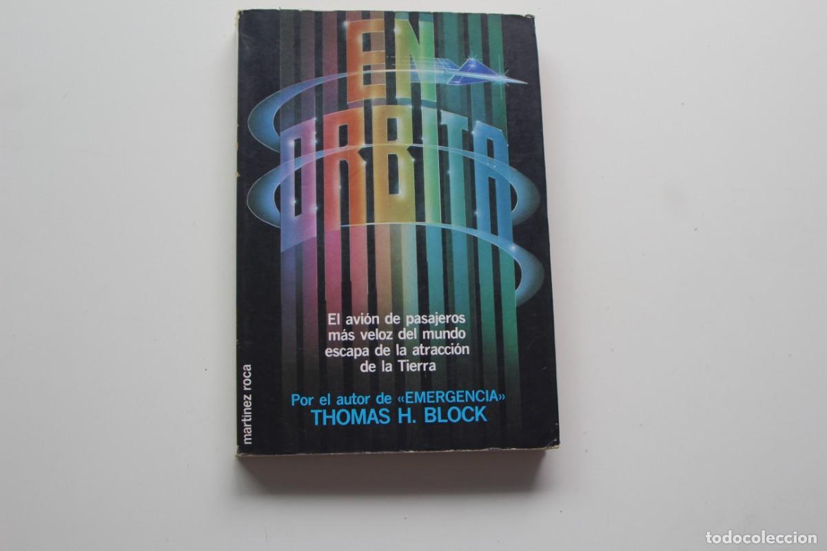 Libros: EN ORBITA THOMAS H. BLOCK - Foto 1