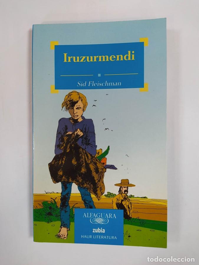 Libros: Iruzurmendi. - Sid Fleischman. TDK693 - Foto 1