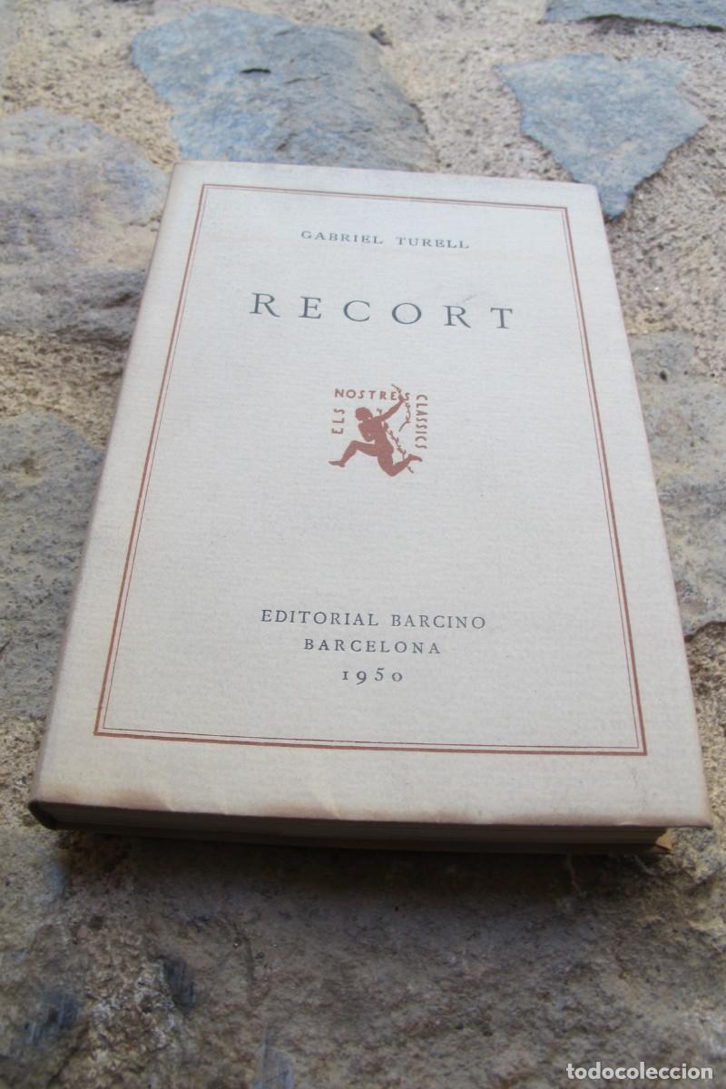 Libros: RECORT. GABRIEL TURELL. ELS NOSTRES CLASSICS, BARCINO 1950 - Foto 1