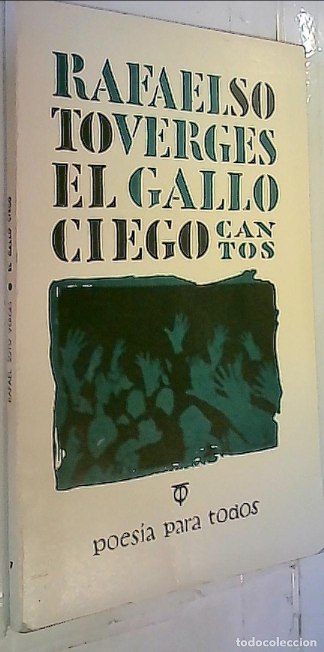 Libri di seconda mano: El gallo ciego. Cantos - Soto Verges, Rafael: