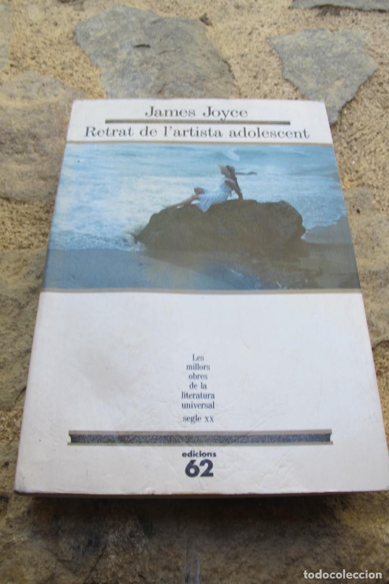 Libros: RETRAT DE LARTISTA ADOLESCENT. JAMES JOYCE - Foto 1