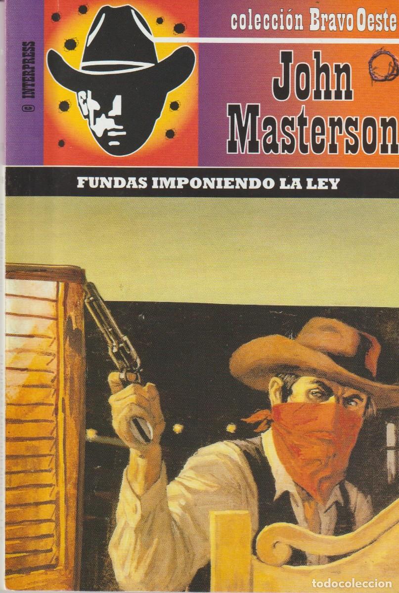 Libros: COLECCI&Oacute;N BRAVO OESTE - JOHN MASTERSON - Foto 7