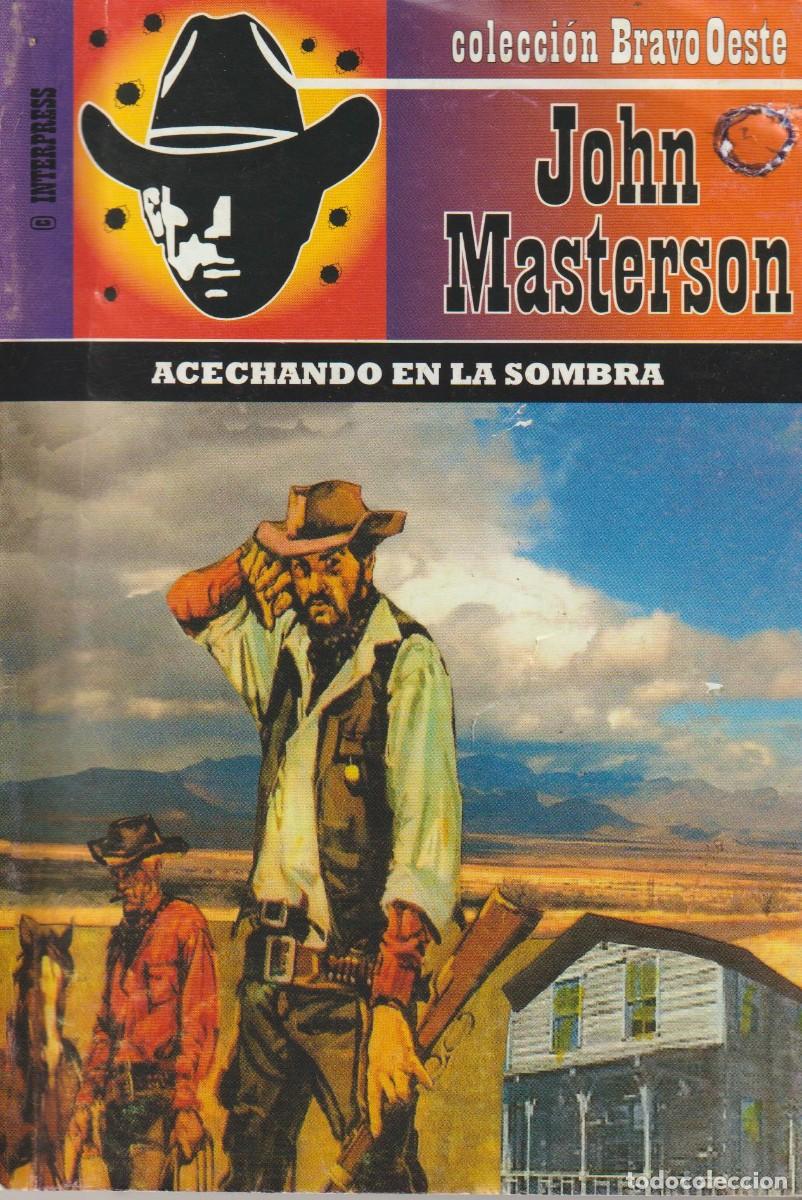 Libros: COLECCI&Oacute;N BRAVO OESTE - JOHN MASTERSON - Foto 9
